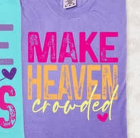 Multicolored Make Heaven Crowded