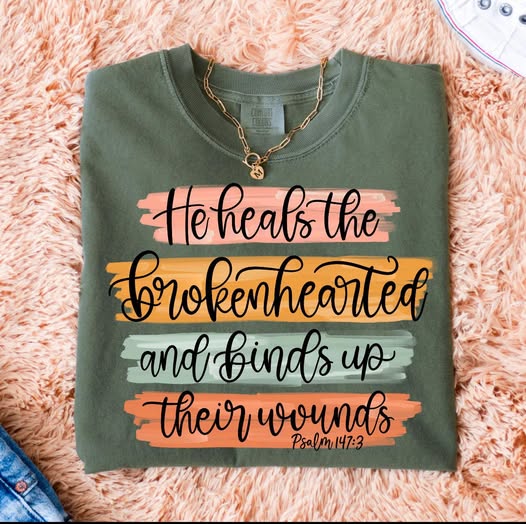 He Heals the Brokenhearted