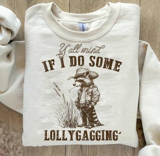 Lollygagging
