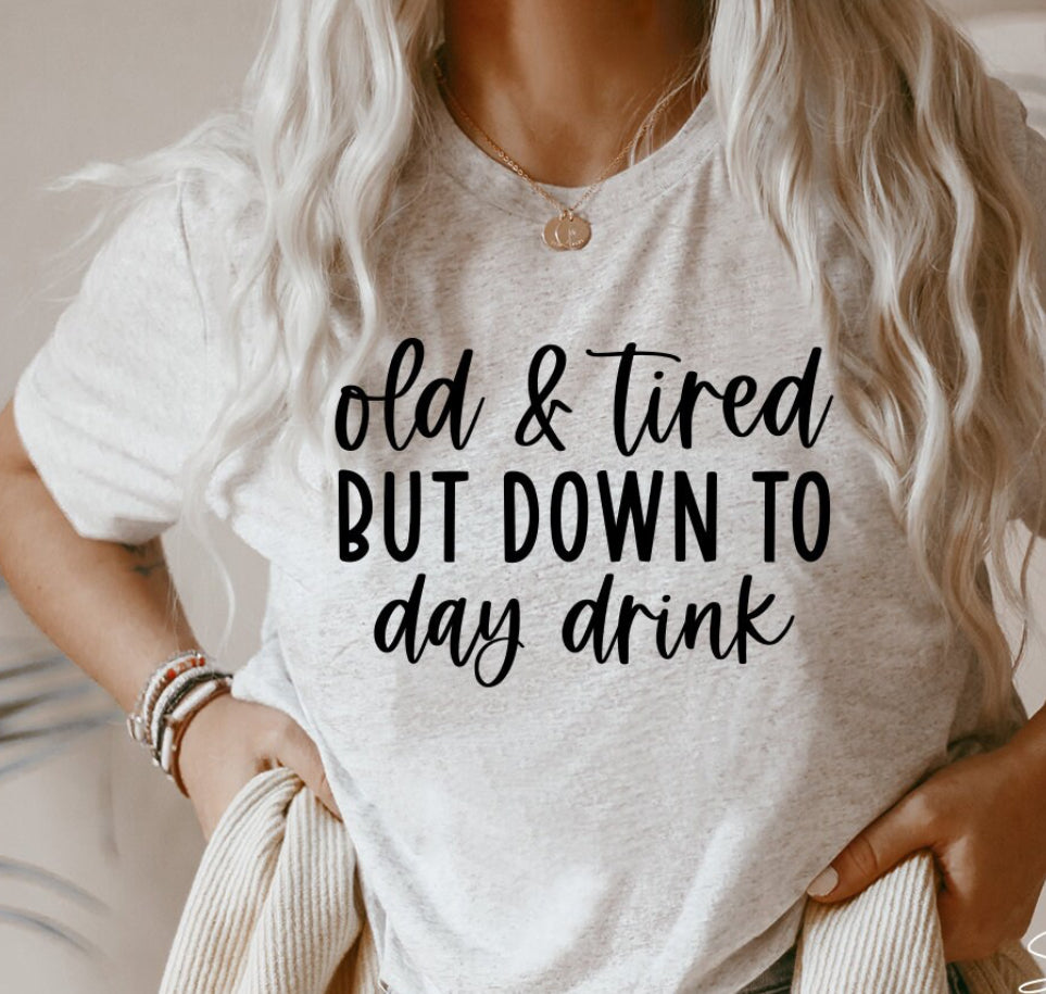 Old & Tired