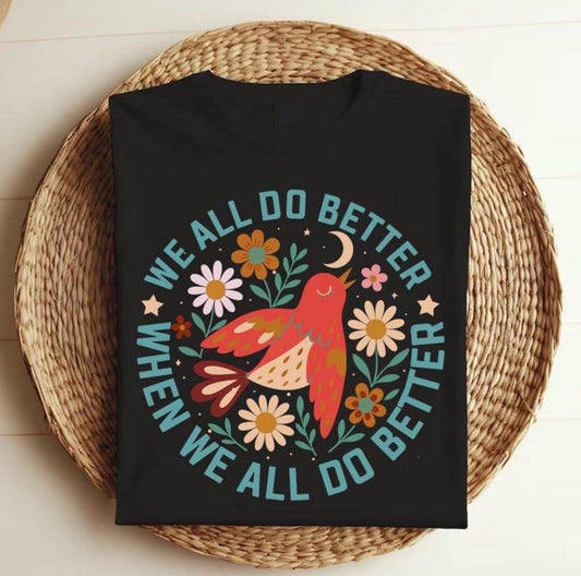 We All Do Better