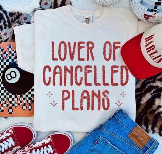 Lover of Canceled Plans