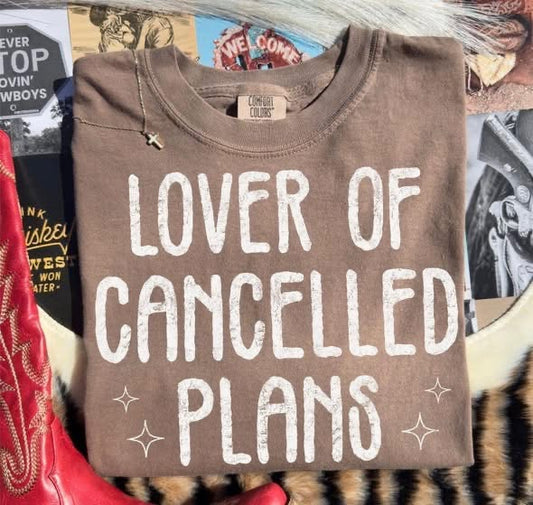 Lover of Canceled Plans