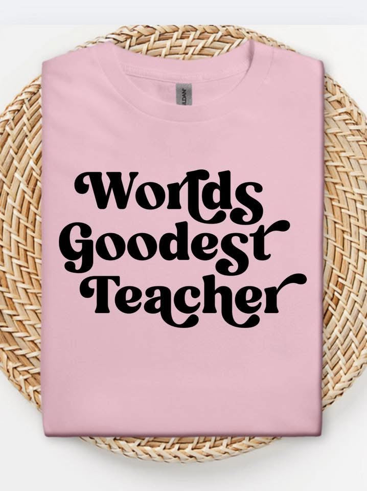 Worlds Goodest Teacher