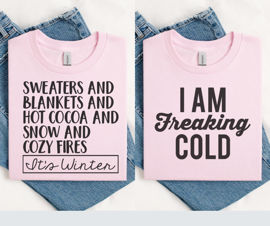 Its Winter/Im Cold